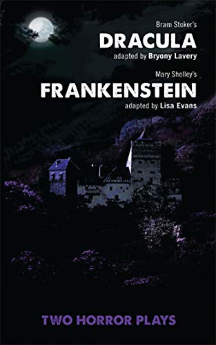 Dracula and Frankenstein: Two Horror Plays (Oberon Modern Plays) von Oberon Books